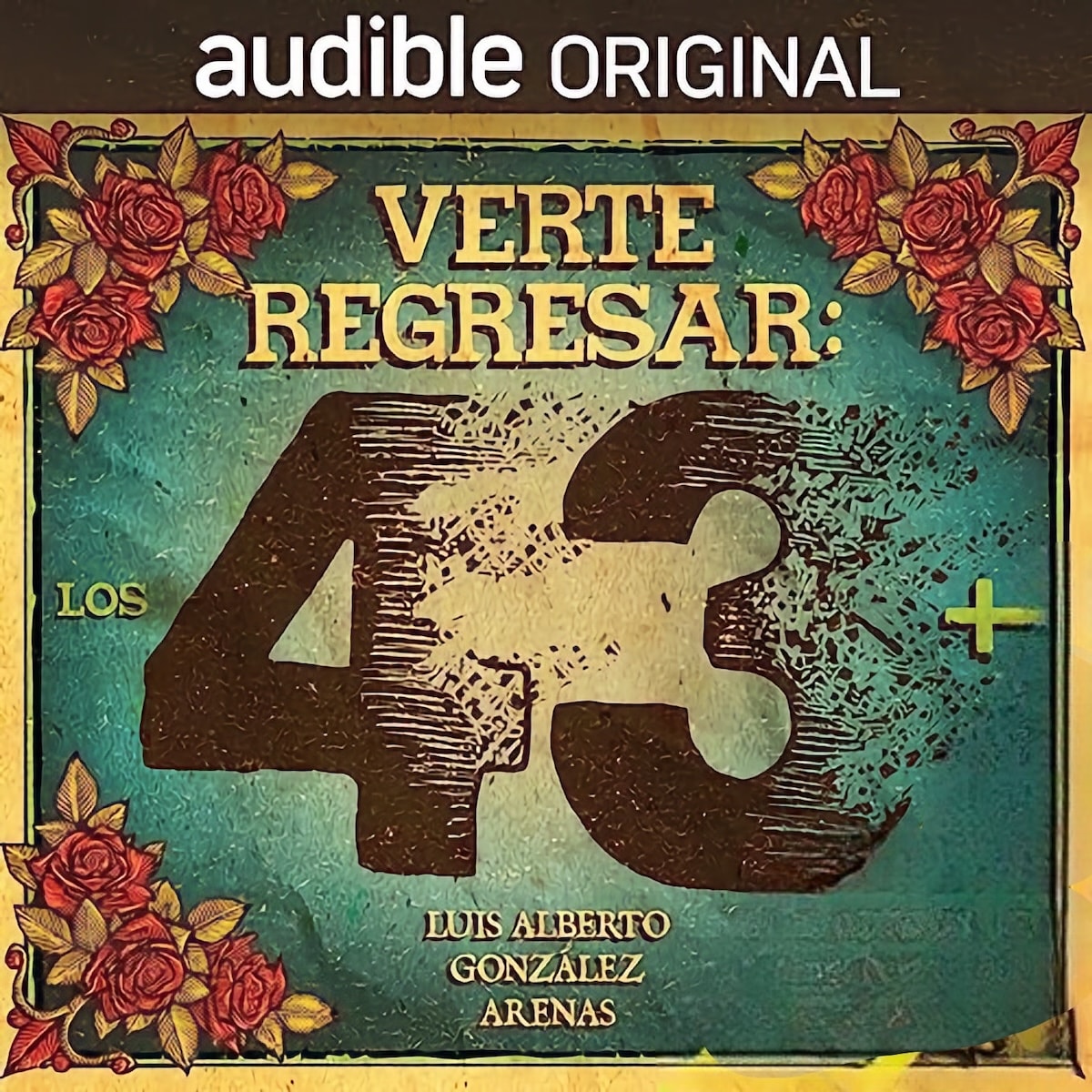 Verte regresar: Los 43+