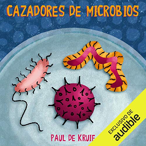 Cazadores de microbios