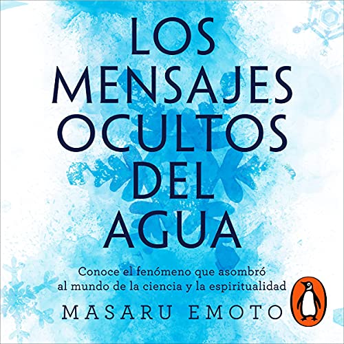 Los mensajes ocultos del agua